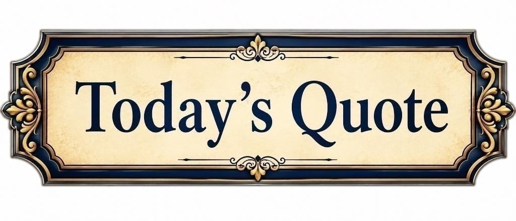 Today's Quote ornate plaque — John Durant
